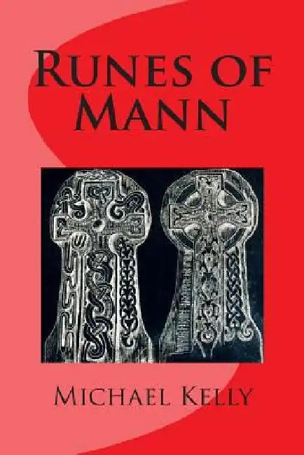 Runes of Mann by Michael Kelly