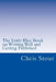 The Little Blue Book on Writing Well and Getting Published: Proven Methods, Tips by Chris Stout