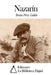 Nazarín by Perez Galdos, Benito