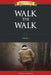 Walk the Walk by Thomas M. Mitchell
