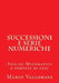 Successioni e serie numeriche: Analisi Matematica a portata di clic by Vallorani, Mario