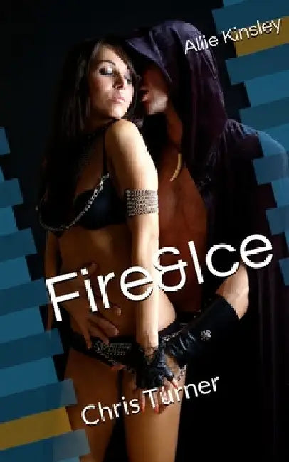Fire&Ice 6 - Chris Turner by Kinsley, Allie