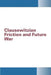 Clausewitzian Friction and Future War by Institute for National Strategic Studies