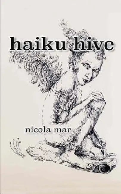 Haiku Hive by Nicola Mar
