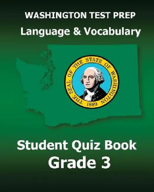 WASHINGTON TEST PREP Language & Vocabulary Student Quiz Book Grade 3: Covers the Common Core State Standards by Test Master Press Washington