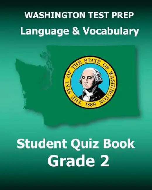 WASHINGTON TEST PREP Language & Vocabulary Student Quiz Book Grade 2: Covers the Common Core State Standards by Test Master Press Washington