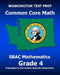 WASHINGTON TEST PREP Common Core Math SBAC Mathematics Grade 4: Preparation for the Smarter Balanced Assessments by Test Master Press Washington