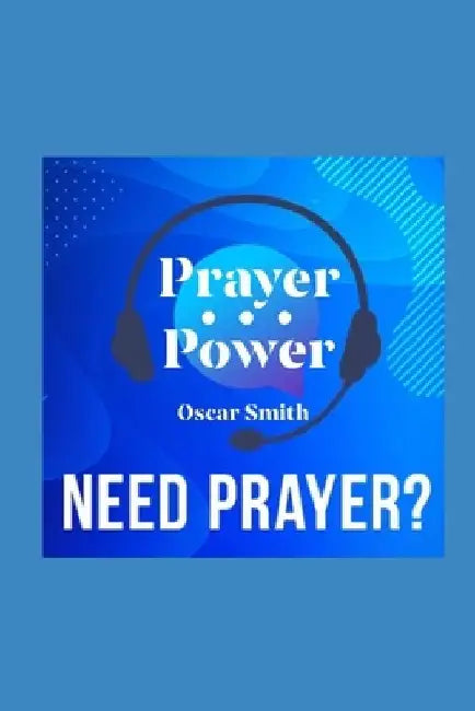 Prayer Power!: God's Method Works by Oscar Smith