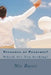 Presence or Presents?: Which Are You Seeking? by Wes Bayers