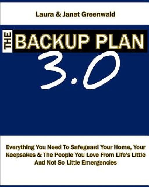 The Backup Plan 3.0 by Janet Greenwald
