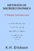 Methods of Microeconomics: A Simple Introduction by K. H. Erickson