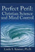 Perfect Peril: Christian Science and Mind Control by Ph. D. Linda S. Kramer
