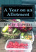 A Year on an Allotment by Molly Stewart