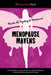 Menopause Mavens: Master the Mystery of Menopause by Vanessa Chamberlin