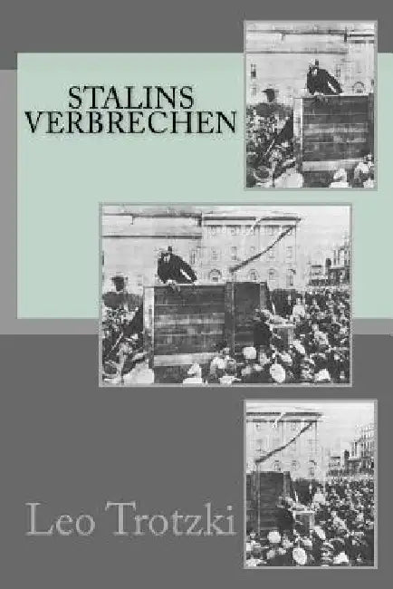 Stalins Verbrechen by Trotzki, Leo