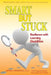 Smart But Stuck: Resilience with Learning Disabilities by Myrna Orenstein Ph. D.