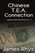 Chinese Tea Connection by James Rhys Mr