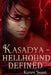 Kasadya Hellhound Defined by Karen Swart