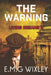 The Warning by E. M. G. Wixley