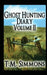 Ghost Hunting Diary Volume II by T. M. Simmons