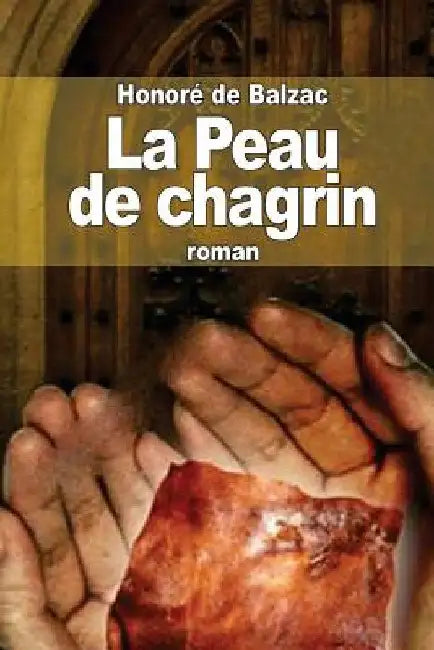 La Peau de chagrin by de Balzac, Honoré