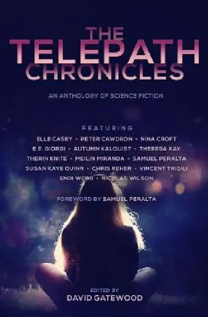 The Telepath Chronicles by Elle Casey