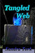 Tangled Web by Sandra Tork