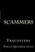 Scammers: Fraudsters by Paulo Queiroz Silva P.