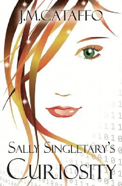 Sally Singletary's Curiosity: An Elements of Eaa Series by Robert J. Winningham