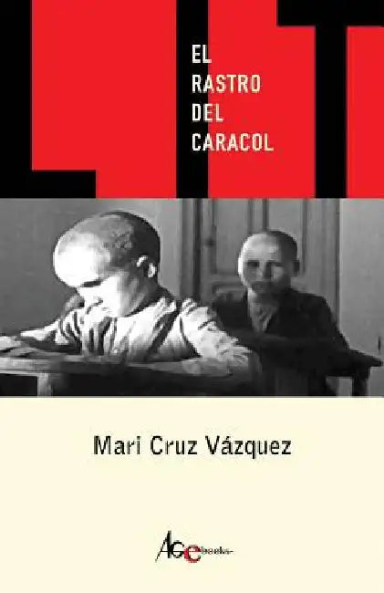 El rastro del caracol by Vazquez, Mari Cruz