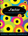 .factor: Hot dot and odd spot games for cool entertainment by Danae Andrea Harwood