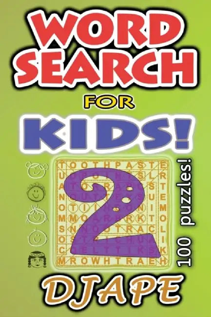 Word Search for Kids: 100 Puzzles by Djape