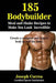 185 Bodybuilding Meal and Shake Recipes to Make You Look Incredible: Create a sculpted and ripped body in half the time! by Correa (Certified Sports Nutritionist)