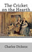 The Cricket on the Hearth by Charles Dickens