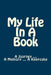 My Life In A Book: A Journey ... A Memory ... A Keepsake by Stephanie Dipple