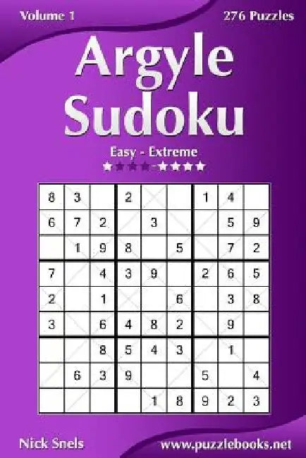 Argyle Sudoku - Easy to Extreme - Volume 1 - 276 Puzzles by Nick Snels