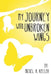 My Journey with unbroken wings by Shane Aaron Holloway