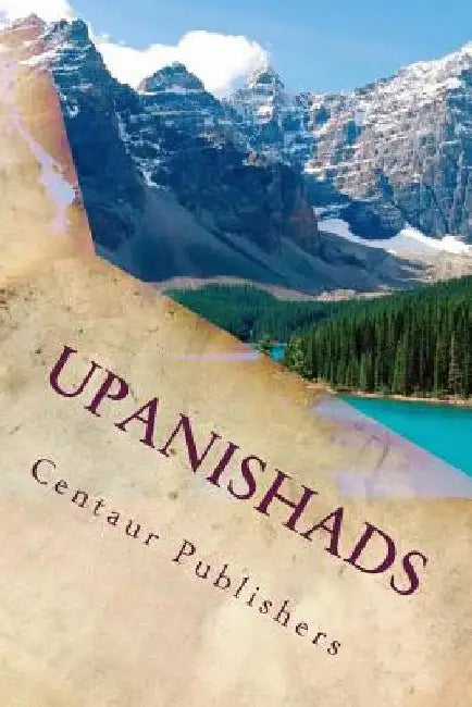 Upanishads: Los secretos de la antigua India by Centaur Publishers