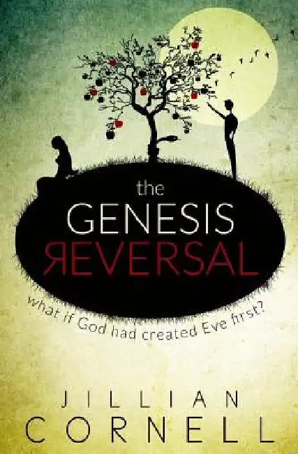 The Genesis Reversal by Jillian Cornell