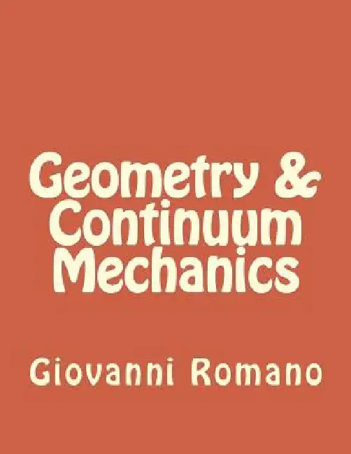 Geometry & Continuum Mechanics by Giovanni Romano