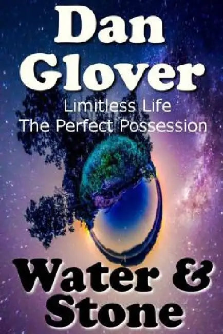 Water and Stone by Dan Glover