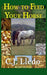 How To Feed Your Horse by C. J. Lledo