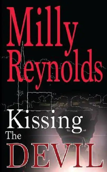 Kissing The Devil by Milly Reynolds