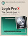 Logic Pro X - The Details (part 1): A new type of manual - the visual approach by Edgar Rothermich