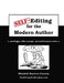 Self-Editing for the Modern Author: (...and blogger, office manager, and small business owner...) by Elizabeth Huntoon Coursen