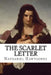 The Scarlet Letter by Nathaniel Hawthorne