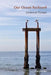 Our Ocean Backyard: Collected Essays by Sam Farr