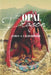The Opal Dragon by James a. Calderwood