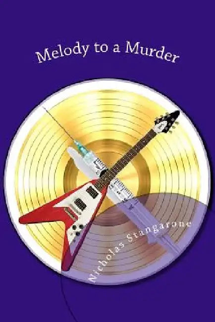 Melody to a Murder by Nicholas Giovanni Stangarone
