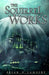 The Squirrel Works by Collette J. Ellis